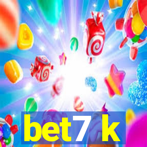 bet7 k